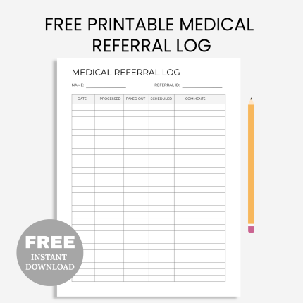 FREE Printable Medical Referral Log PDF, Referral Tracker for Referral Coordinators, Patient Referral Tracker, Track Templates, Appointment setting